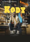 Kody dans Évolué - Théâtre Comédie de Lille 