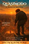 Quasimodo - Le danseur de Notre-Dame - Théâtre à l'Ouest