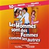 Les hommes sont des femmes comme les autres - Centre des Congrès du Chapeau Rouge