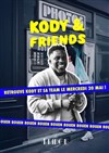 Kody & Friends - Le Fridge Comedy Rouen