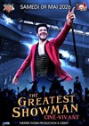 The Greatest Showman - Théâtre Thoris Production
