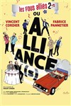 Alliance(s) Les Fous alliés 2 - Théâtre de la Violette