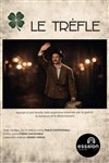 Le Trèfle - Théâtre Essaion