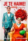 Je te haime ! - Comédie La Rochelle