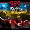 Tribute The Police 999 - Casino Terrazur