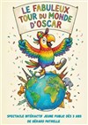 Le fabuleux tour du monde d'Oscar - La Comédie de Metz