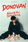 Donovan | Nouveau spectacle - Théâtre à l'Ouest de Lyon