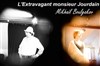 L'extravagant M. Jourdain - Théâtre Daniel-Sorano