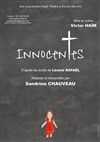 Innocentes - Théâtre Le Cabestan