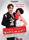 ToizéMoi dans Camille et Simon fêtent leur divorce - Théâtre à l'Ouest