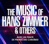 The Music of Hans Zimmer & others | Laval - Espace Mayenne