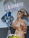 Les Retronautes - Apollo Comedy - salle Apollo 90