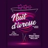 Nuit d'ivresse - Comédie de Besançon