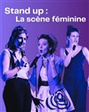 Stand-up : La Scène Féminine - Le Local des Autrices