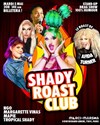 Shady Roast Club #3 : Le Roast de Afida Turner - Merci.Marsha