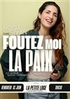 Noga Sivan dans Foutez-moi la paix - La Petite Loge Théâtre