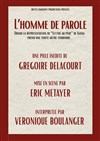 L'homme de parole - Le Verbe fou
