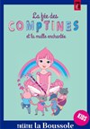 La fée des comptines et la malle enchantée - Théâtre La Boussole - petite salle