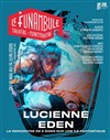 Lucienne Eden - Le Funambule Montmartre