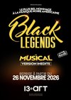 Black Legends, le musical - Théâtre Le 13ème Art - Grande salle