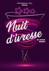 Nuit d'ivresse | Festival Le mercredi c'est comédie - Arènes de Redessan