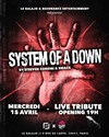 System of a Down : Live Tribute - Le Balajo