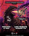Korn : Live Tribute - Le Balajo
