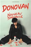 Donovan | Nouveau Spectacle - Comédie de Tours