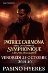 Patrice Carmona : Hommage symphonique à Daniel Balavoine - Casino Les Palmiers