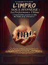 L'impro sous Hypnose - Café Théâtre de la Porte d'Italie