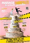 Mariage, embrouilles et amuse-gueules - Théâtre Le Colbert