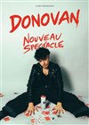 Donovan | Nouveau spectacle - L'Espace de Forges 