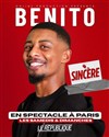 Benito dans Sincère - Le République - Petite Salle