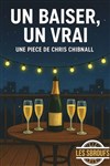 Un baiser, un vrai - Théâtre le Tribunal