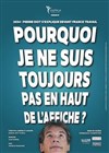 Pierre Diot dans Pourquoi je ne suis toujours pas en haut de l'affiche ? - Théâtre le Tribunal
