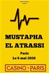 Mustapha El Atrassi - Casino de Paris