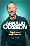 Arnaud Cosson dans Le syndrome de la page blanche - Spotlight