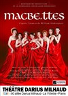Macbe.ttes - Théâtre Darius Milhaud