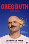 Greg Duth dans Coquilles - Comédie de Paris