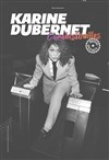 Karine Dubernet dans Carabistouilles - Théâtre Daudet