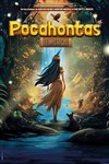 Pocahontas, le musical - Espace René Fallet
