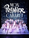 Mon Premier Cabaret - CEC - Théâtre de Yerres