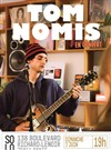 Tom Nomis - Le solo concert - Le Solo