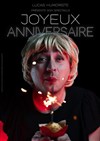 Lucas Humoriste dans Joyeux anniversaire - Spotlight