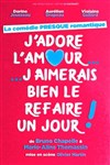 J'adore l'Amour... J'aimerais bien le refaire un jour ! - Théâtre à l'Ouest
