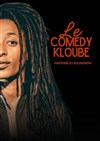 Le Comedy Kloube par Shirley Souagnon - Les Initiés