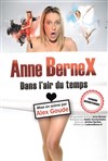 Anne Bernex dans L'air du temps - Marelle des Teinturiers