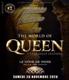 The World of Queen | Paris - Le Dôme de Paris - Palais des sports