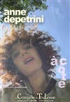 Anne Depetrini dans À côté - La Comédie de Toulouse