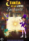 Tinta et le livre enchanté - Théâtre de la Cité